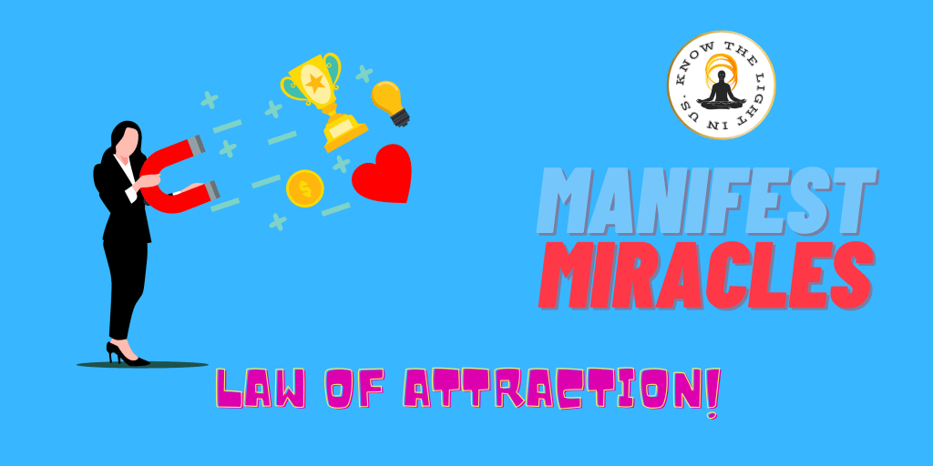 Five Concepts That’ll Help You, Manifest&nbsp;Miracle!